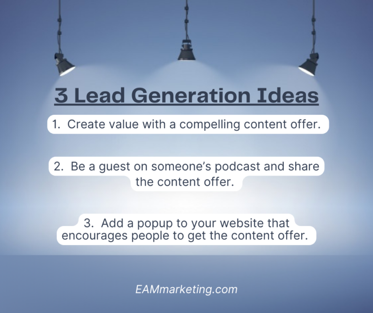 3 Lead Generation Ideas