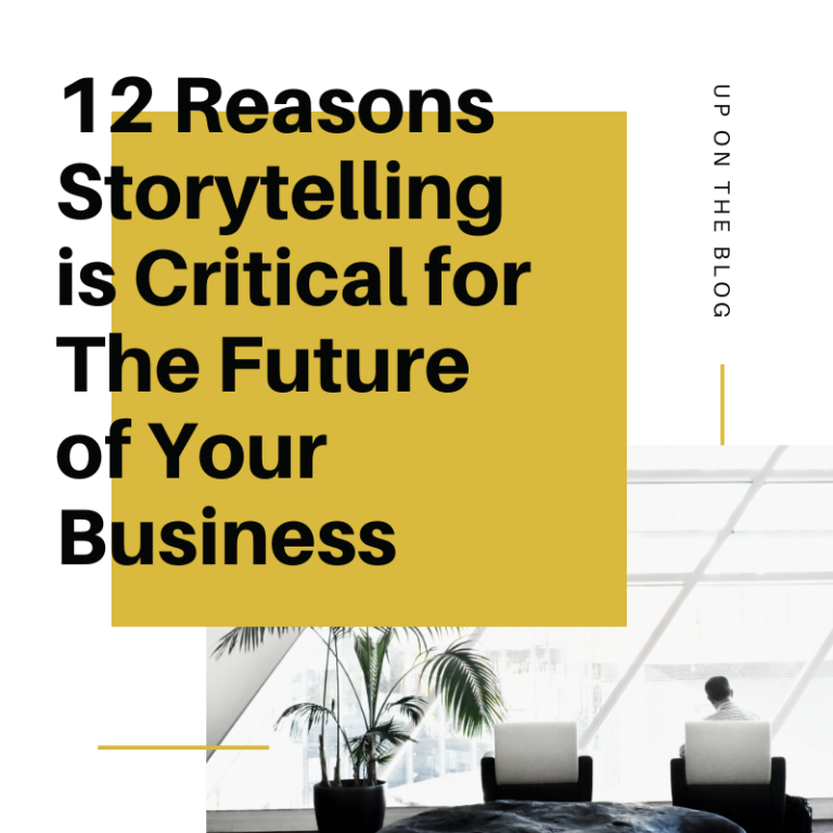 Text graphic with modern design. Large text reads: 12 Reasons Storytelling is Critical for The Future of Your Business. In the background, two chairs and a plant sit by a large window. Side text: Discover storytelling tips up on the blog.